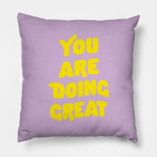 You Are Doing Great by The Motivated Type in Lilac Purple and Yellow Pillow