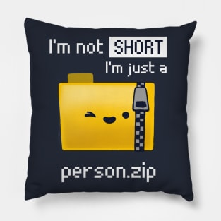 Person.zip - Funny Short Person Joke - Compressed Folder Pillow