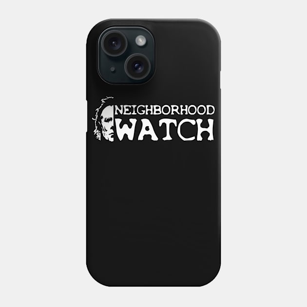 Neighborhood Watch Phone Case by ZombieNinjas