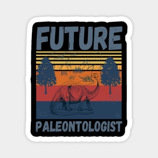 Future paleontologist, paleontology school dinosaurs lover Magnet