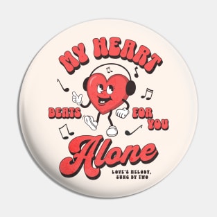 My Heart Beats For You Alone Pin