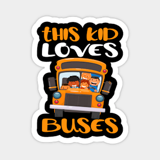 This Kids Loves Buses Gift Magnet