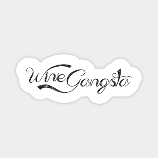 Wine Gangsta Magnet