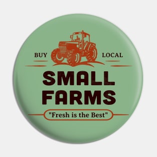 Small Farms Buy Local Outdoor Market Tractor Farmers Retro Pin