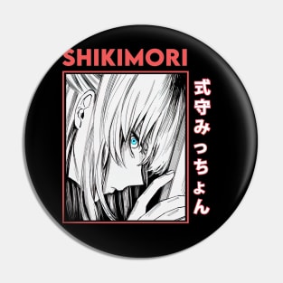 Shikimori Micchon Pin