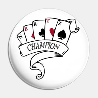 NERTZ Champion Card Game Scroll Shirt Pin