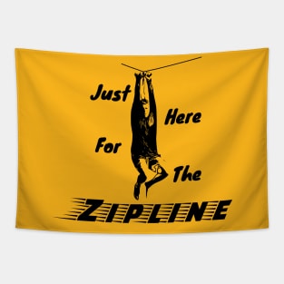 Just Here for the Zipline Light Colors Tapestry