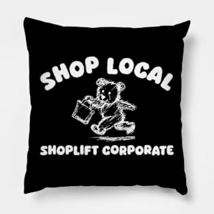 Shop Local Shoplift Corporate Bear Pillow