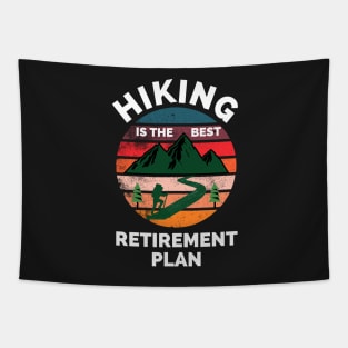 Hiking The Best Retirement Plan - If It Involves Hiking And Dogs Count Me - Hiking Lover Funny Tapestry