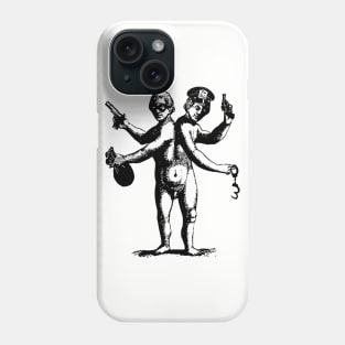 Conjoined Twins: One is a cop. The other does crime. Phone Case