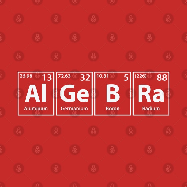 Algebra (Al-Ge-B-Ra) Periodic Elements Spelling by cerebrands
