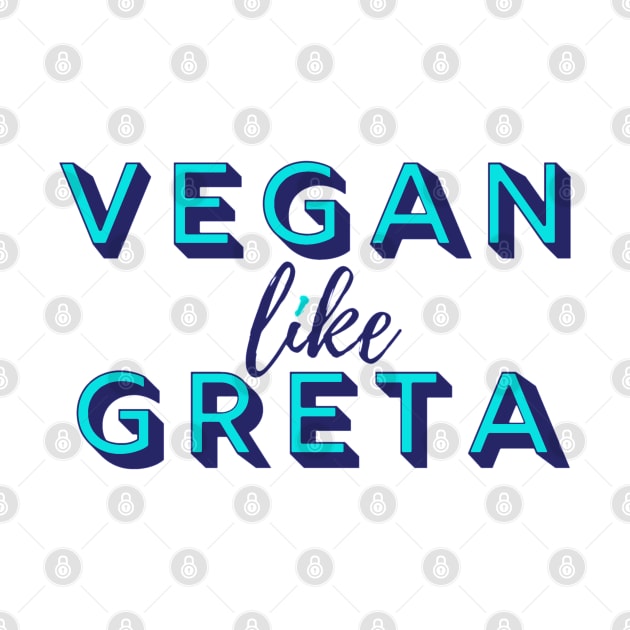 VEGAN LIKE GRETA in Bright Blues -  Vegan for the Environment by VegShop