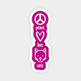 Peace, Love, Cats Magnet