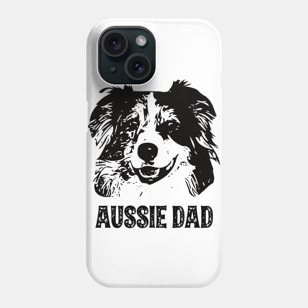 Aussie Dad Australian Shepherd Phone Case by DoggyStyles