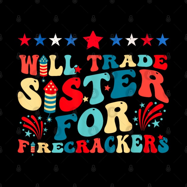 Will trade my sister for firecrackers by Dreamsbabe