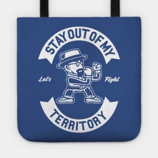 Stay out of my way, get lost! Tote