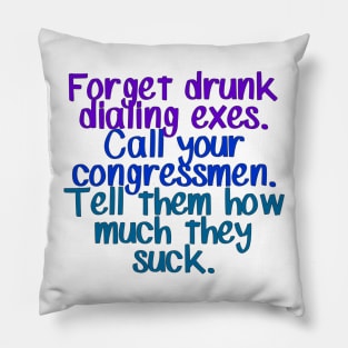 Drunk Dial Congress Pillow