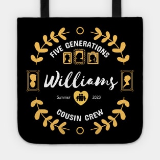 Williams Cousin Crew Family Reunion Summer Vacation Tote