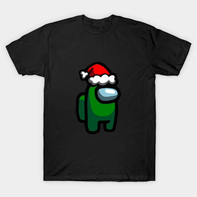 Green Santa Hat Among Us Character Among Us Crewmate T Shirt Teepublic