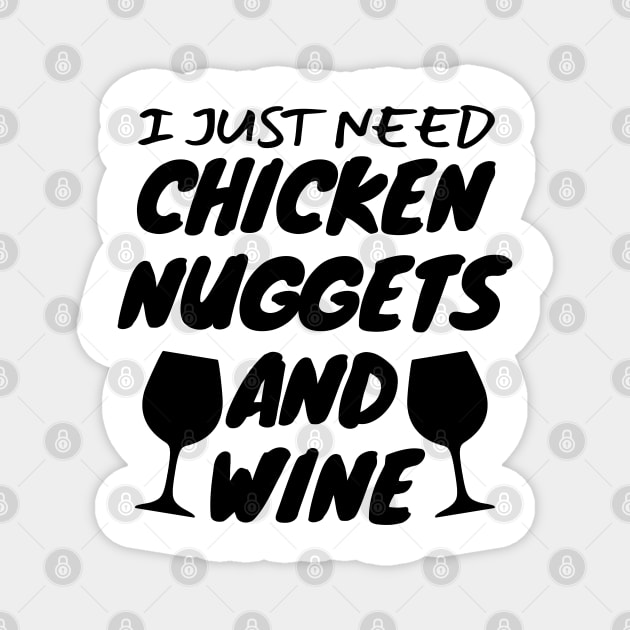 Chicken Nuggets And Wine Magnet by LunaMay