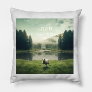 The Lord is my Shepherd Pillow