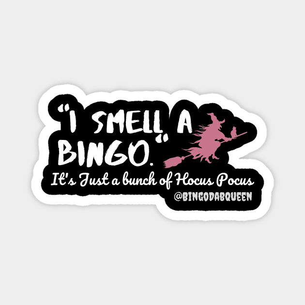 Hocus Pocus Magnet by BingoDabQueen 