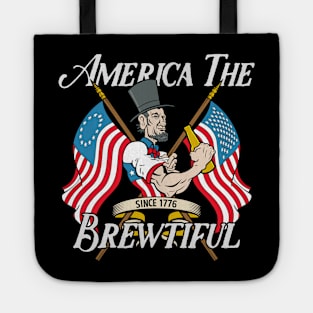 America The Brewtiful Abe Lincoln Drinking Beer Tote