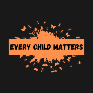 every child matters, every child matters canada, orange day, canada, indigenous T-Shirt