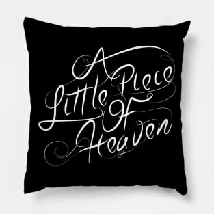 A Little Piece Of Heaven Pillow