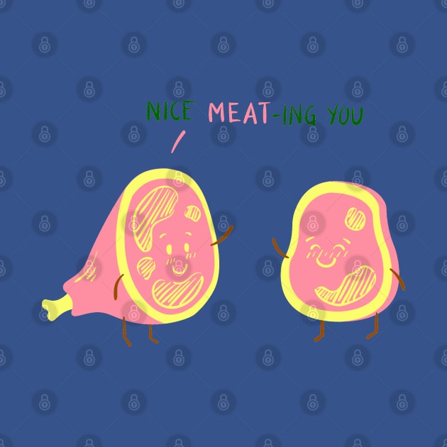 Nice Meat-ing You by blueberrytheta