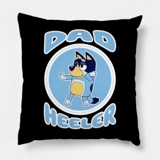 Dad Heeler Pillow