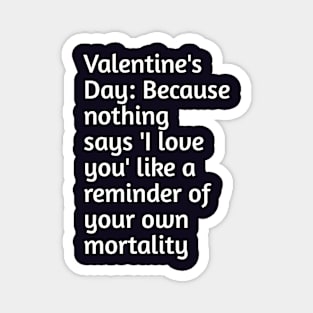 Funny valentines day joke Magnet