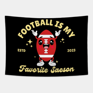 Kawaii American Football Is My Favourite Season Tapestry