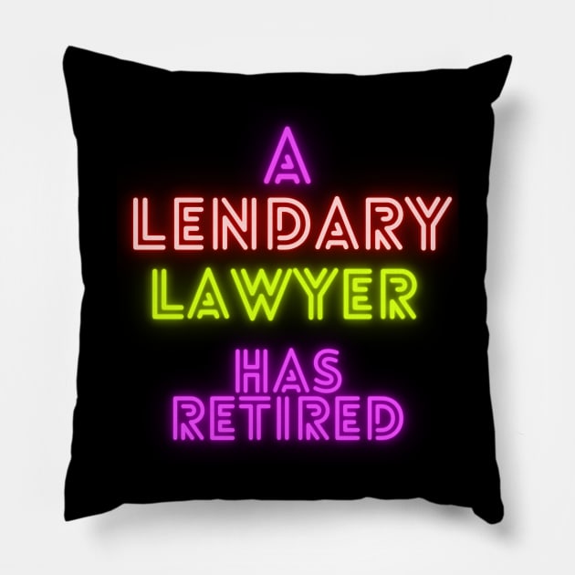 A Legendary Lawyer has Retired Pillow by Weird Lines