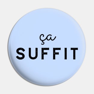 ça suffit it's enough French quotes Pin
