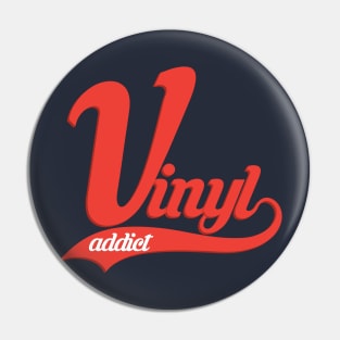 Vinyl Addict Pin