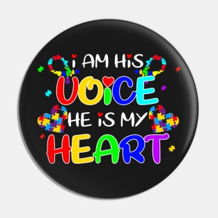 I Am His Voice He Is My Heart Autism Awareness Pin