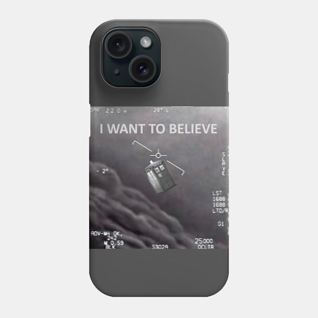 I Want To Believe - Blue Police Box Phone Case by Starbase79