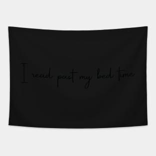 I Read Past My Bed Time Kindle Sticker Bookish Cute Stickers Cute Kindle Gift Book Lover Bookstore Bookish Giff Tapestry