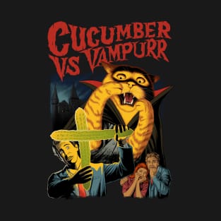 Cucumber vs Vampur T-Shirt