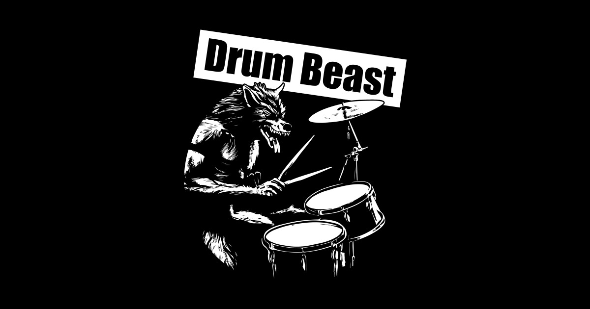 Drum beast Drum Beast Sticker TeePublic