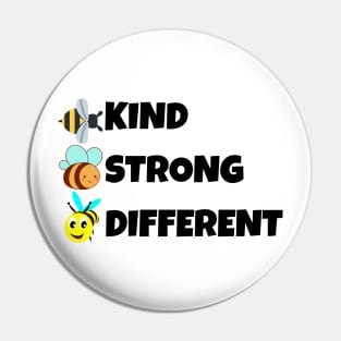 Bee Kind Bee Strong Bee Different Pin