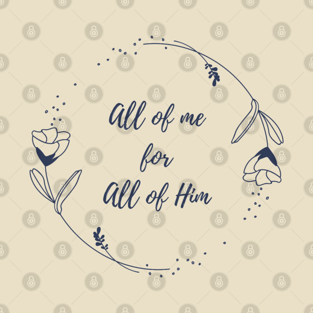 All of me for all of HIM - Circle with Roses by MorningMindset