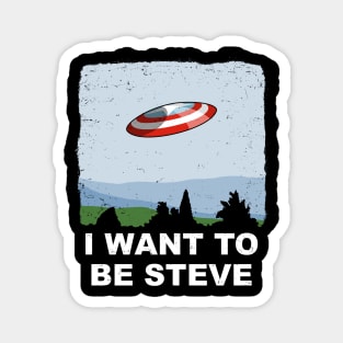 I Want To Be Steve Magnet