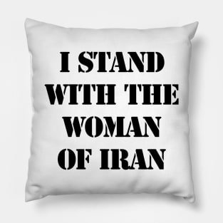 I stand with the woman of Iran Pillow