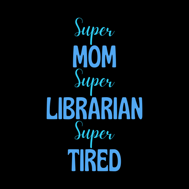 Super mom, super librarian, super tired by Siddhi_Zedmiu