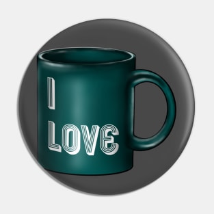 I love mug! Pin