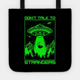 Dont Talk To Strangers Tote