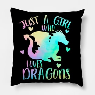 Just a girl who loves dragons Pillow