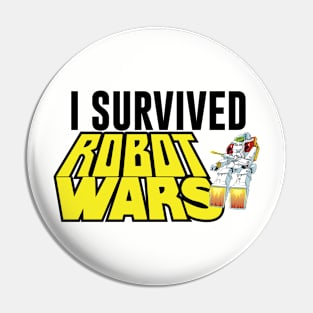 I Survived Robot Wars : Battle Blaster Pin